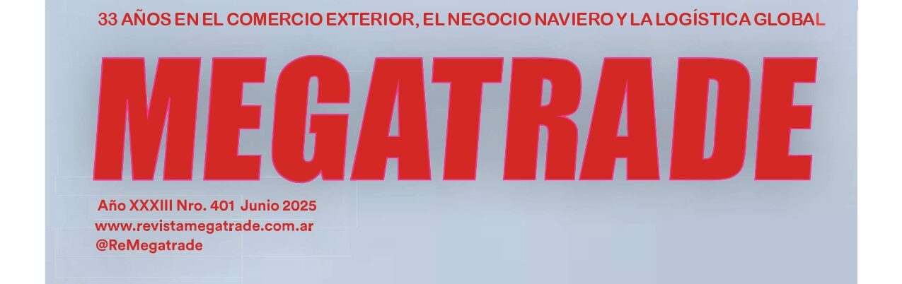 Inauguración del Nuevo Puerto de Ituzaingó, Revista Megatrade de junio de 2025